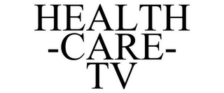 HEALTH -CARE- TV