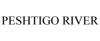 PESHTIGO RIVER