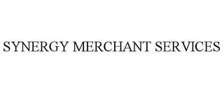 SYNERGY MERCHANT SERVICES