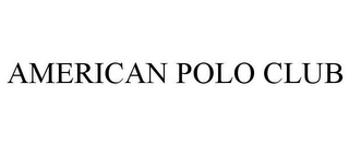 AMERICAN POLO CLUB