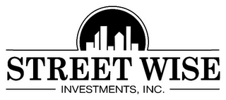 STREET WISE INVESTMENTS, INC.