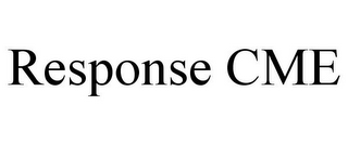 RESPONSE CME