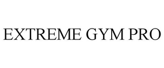 EXTREME GYM PRO