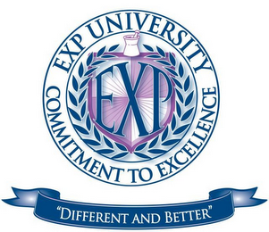 EXP UNIVERSITY COMMITMENT TO EXCELLENCE. EXP. "DIFFERENT AND BETTER"