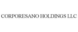 CORPORESANO HOLDINGS LLC