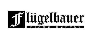 FLÜGELBAUER PIANO SUPPLY