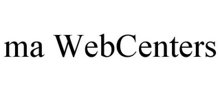 MA WEBCENTERS