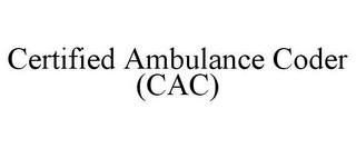 CERTIFIED AMBULANCE CODER (CAC)