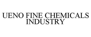 UENO FINE CHEMICALS INDUSTRY