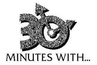 30 MINUTES WITH...