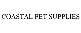 COASTAL PET SUPPLIES