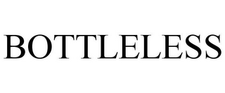 BOTTLELESS