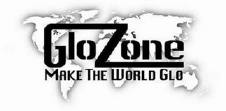 GLOZONE MAKE THE WORLD GLO