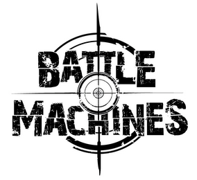 BATTLE MACHINES