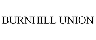 BURNHILL UNION