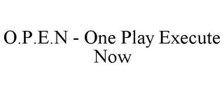 O.P.E.N - ONE PLAY EXECUTE NOW