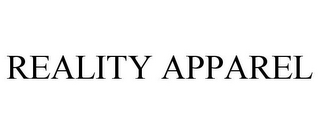 REALITY APPAREL