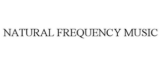 NATURAL FREQUENCY MUSIC