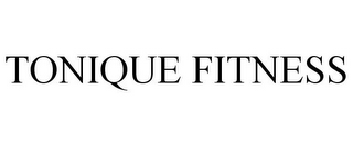 TONIQUE FITNESS