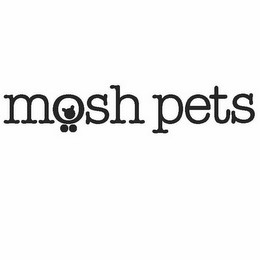 MOSH PETS