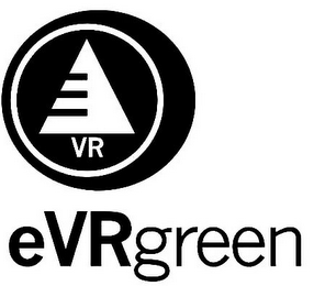 VR EVRGREEN