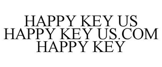 HAPPY KEY US HAPPY KEY US.COM HAPPY KEY