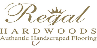 REGAL HARDWOODS AUTHENTIC HANDSCRAPED FLOORING