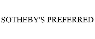 SOTHEBY'S PREFERRED