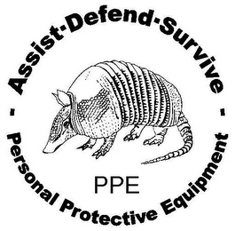 - ASSIST-DEFEND-SURVIVE - PERSONAL PROTECTIVE EQUIPMENT PPE