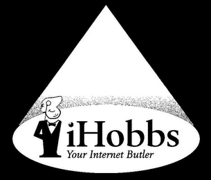 IHOBBS YOUR INTERNET BUTLER