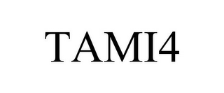 TAMI4