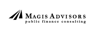 MA MAGIS ADVISORS PUBLIC FINANCE CONSULTING