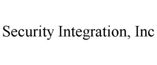 SECURITY INTEGRATION, INC