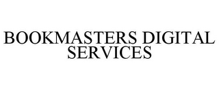 BOOKMASTERS DIGITAL SERVICES