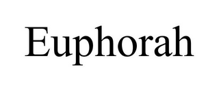 EUPHORAH