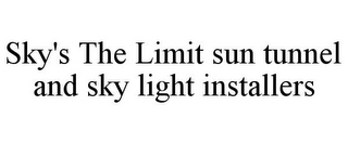 SKY'S THE LIMIT SUN TUNNEL AND SKY LIGHT INSTALLERS