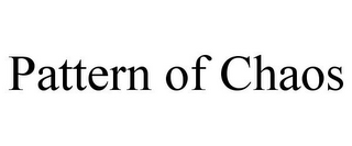 PATTERN OF CHAOS