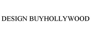 DESIGN BUYHOLLYWOOD