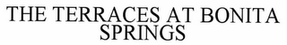 THE TERRACES AT BONITA SPRINGS