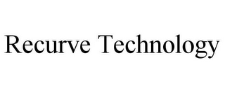 RECURVE TECHNOLOGY