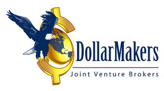 DOLLARMAKERS JOINT VENTURE BROKERS