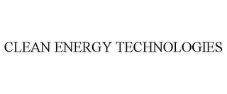 CLEAN ENERGY TECHNOLOGIES