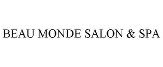 BEAU MONDE SALON & SPA