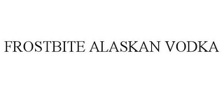 FROSTBITE ALASKAN VODKA