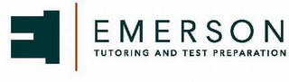 E EMERSON TUTORING AND TEST PREPARATION