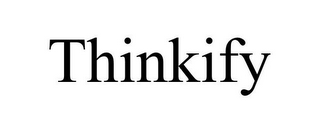 THINKIFY