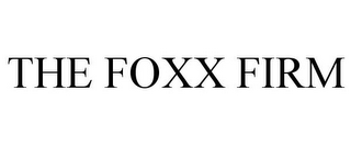 THE FOXX FIRM