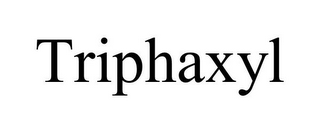 TRIPHAXYL