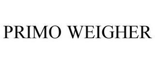 PRIMO WEIGHER