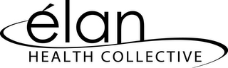ÉLAN HEALTH COLLECTIVE